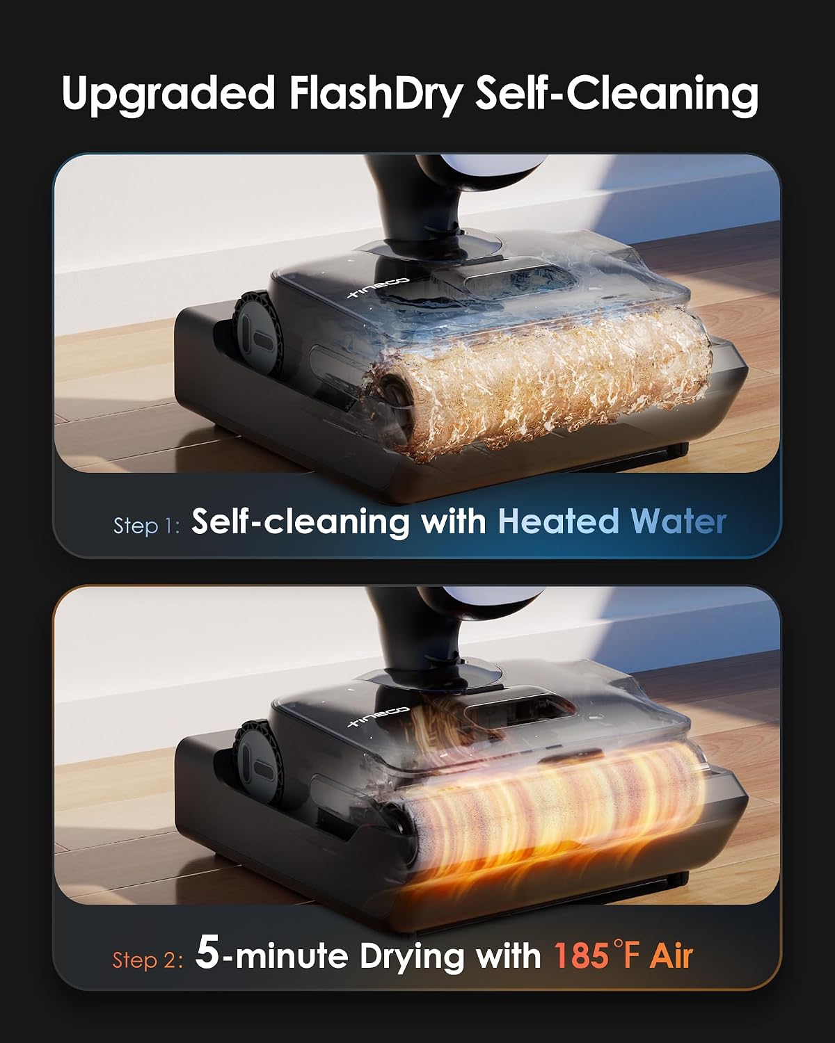 Tineco Floor One S9 Artist Pro Wet Dry Vacuum Cleaner, 22kPa Suction, 360° SmoothDrive, Anti-Tangle Design, 185°F Flashdry, 75 Min Runtime, Dual-Edge Cleaning, 180° Lay-Flat - Image 6